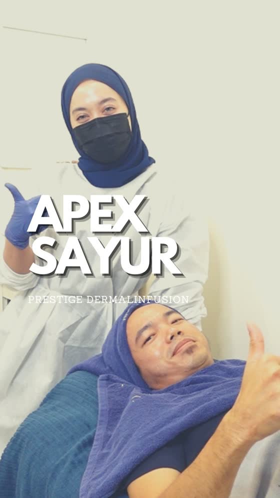 Sir Ahmad Apexsayur di Prestige Medispa